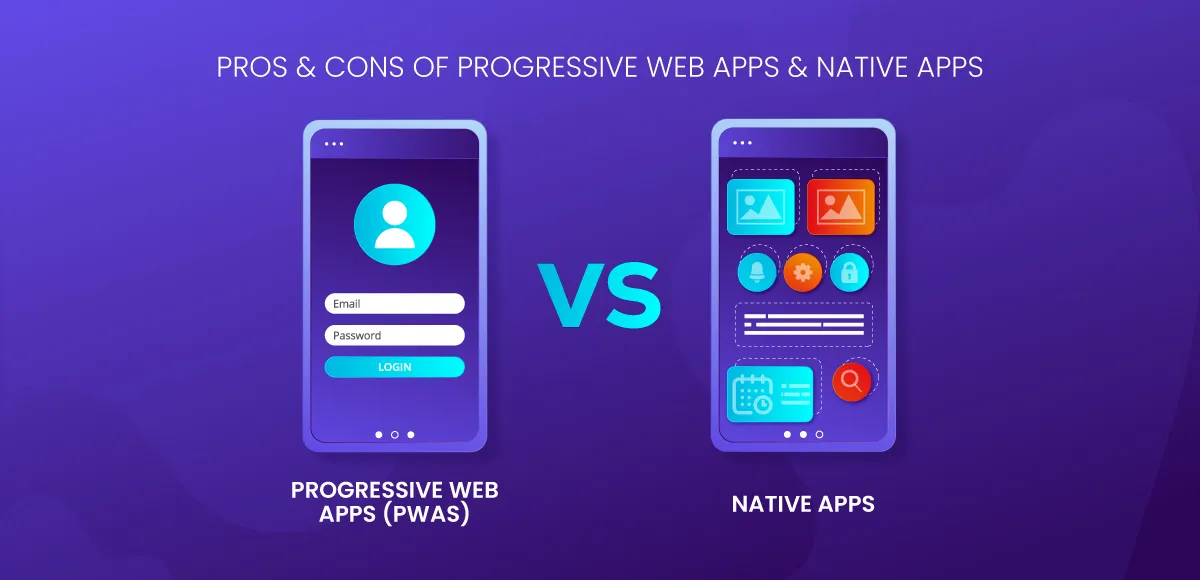 Progressive Web Apps vs. Native Apps: Which Is the Right Choice for Your Business?